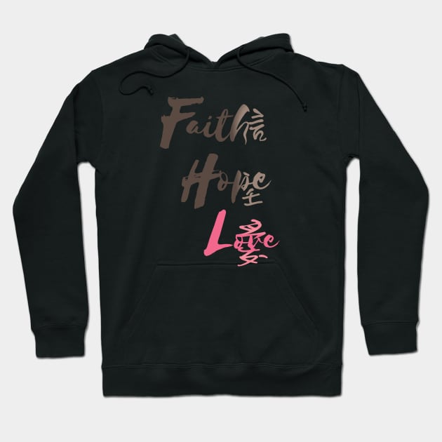 Faith, Hope, Love Hoodie by sha_ji@hotmail.com